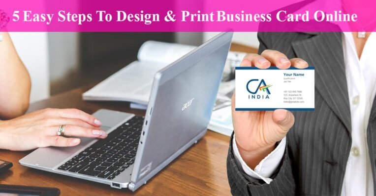5 Easy Steps To Design and Print Business Card Online